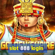 slot 888 login