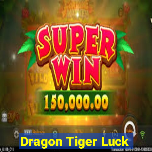 Dragon Tiger Luck