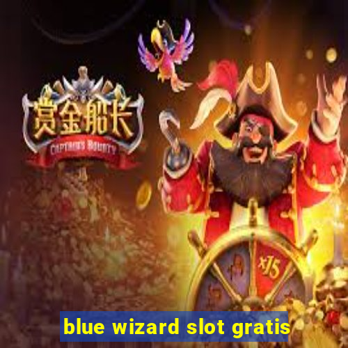 blue wizard slot gratis