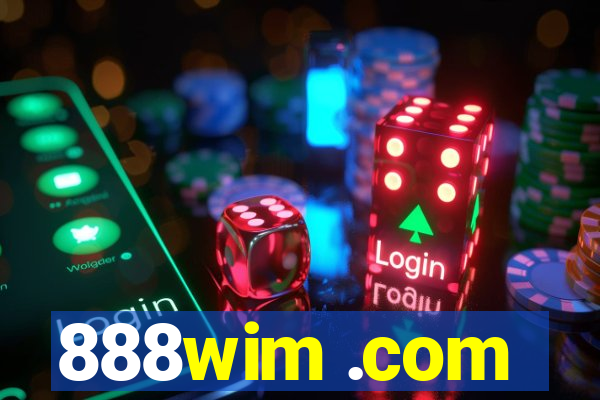 888wim .com