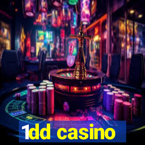 1dd casino