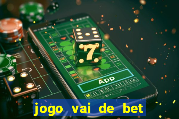 jogo vai de bet gusttavo lima