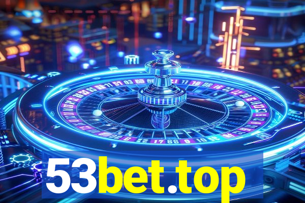 53bet.top