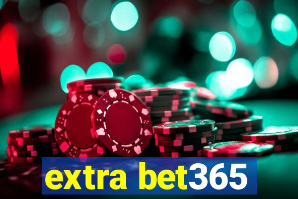 extra bet365