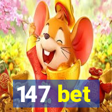 147 bet