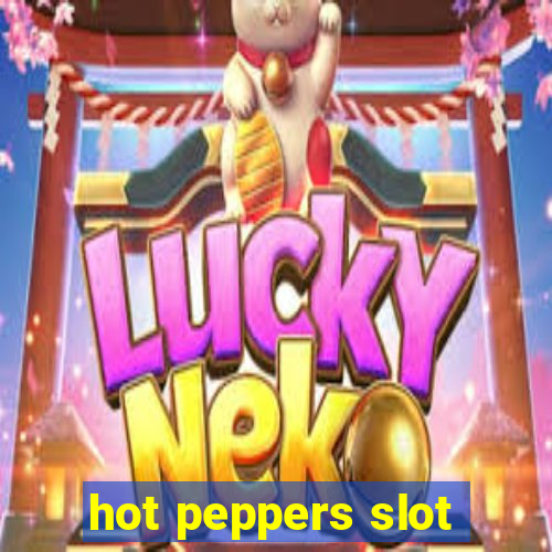 hot peppers slot