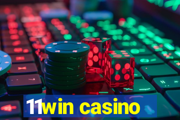 11win casino