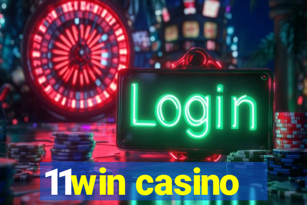 11win casino