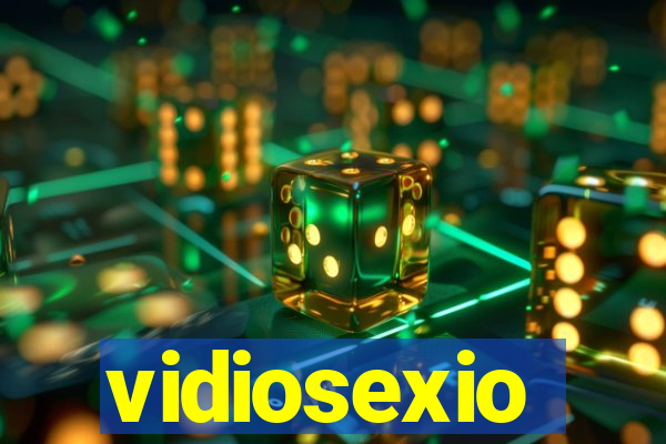 vidiosexio