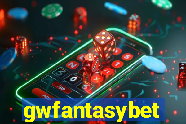 gwfantasybet