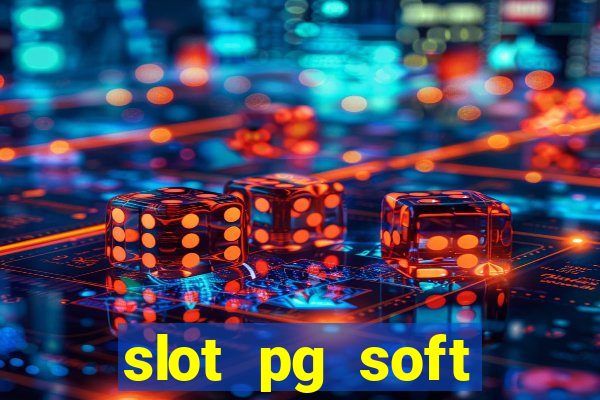 slot pg soft porcentagem demo