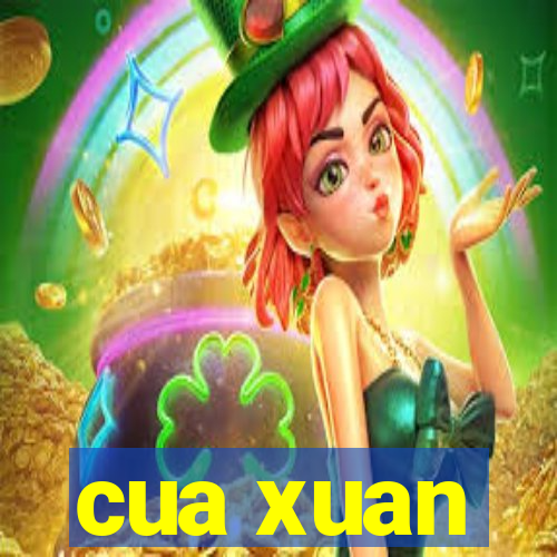 cua xuan