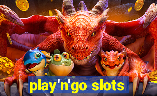 play'n'go slots