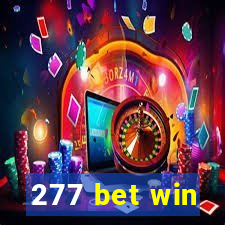 277 bet win