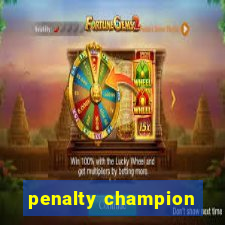 penalty champion