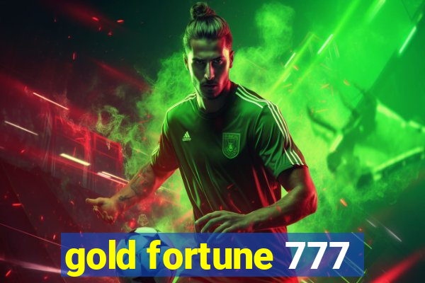 gold fortune 777