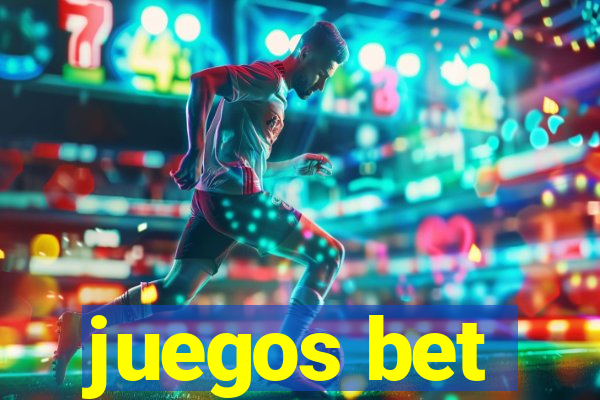 juegos bet