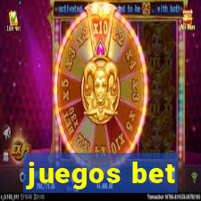 juegos bet