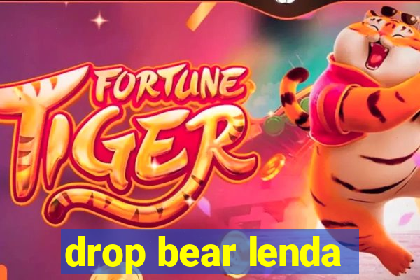 drop bear lenda