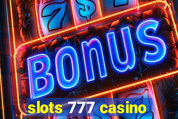 slots 777 casino