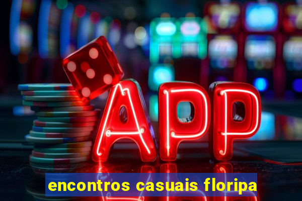 encontros casuais floripa