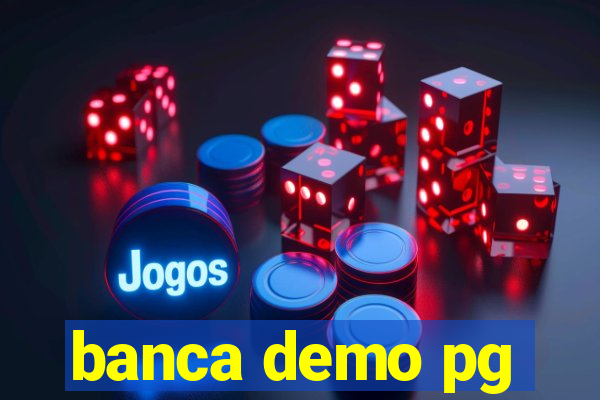 banca demo pg