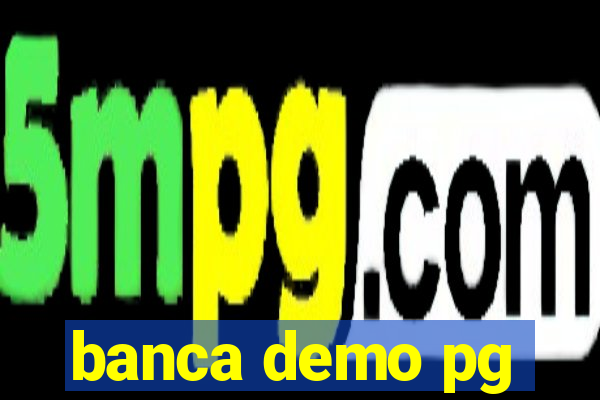 banca demo pg