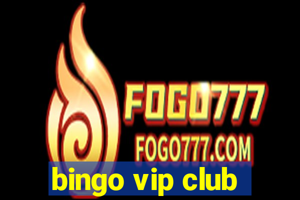 bingo vip club