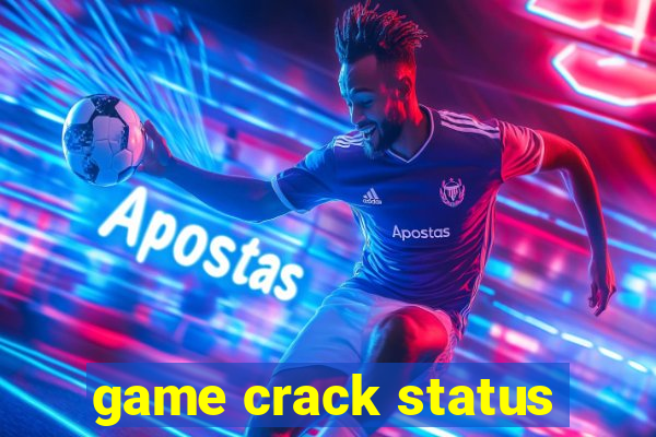 game crack status