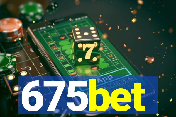 675bet