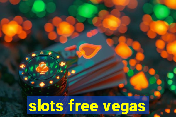 slots free vegas