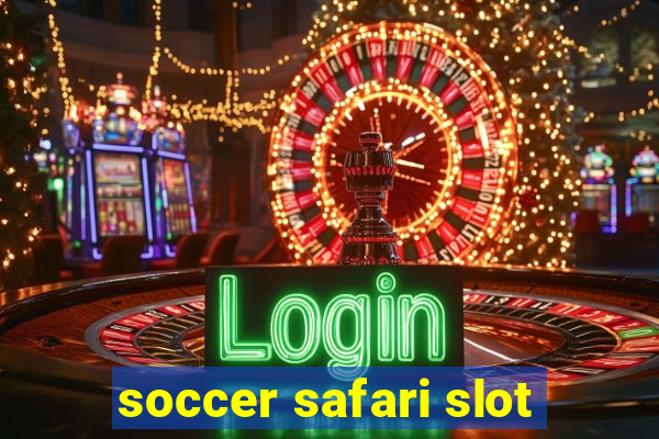 soccer safari slot