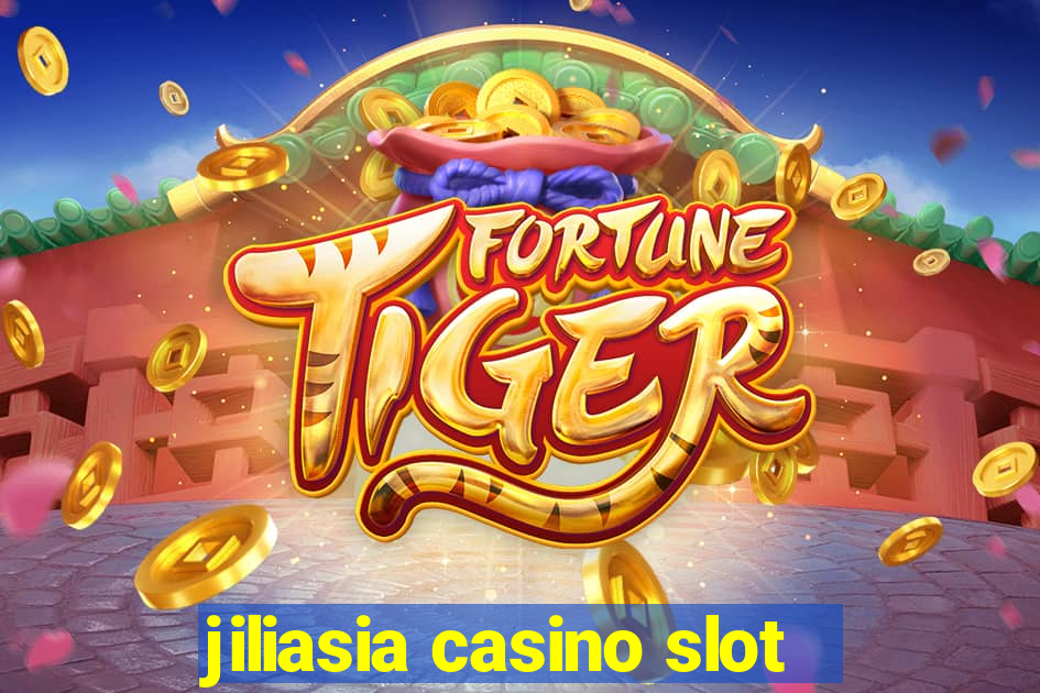 jiliasia casino slot