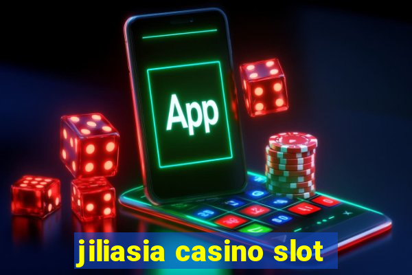 jiliasia casino slot