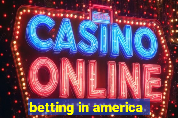 betting in america