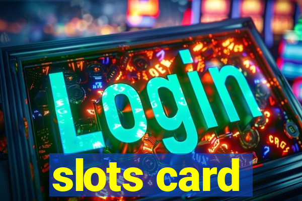 slots card