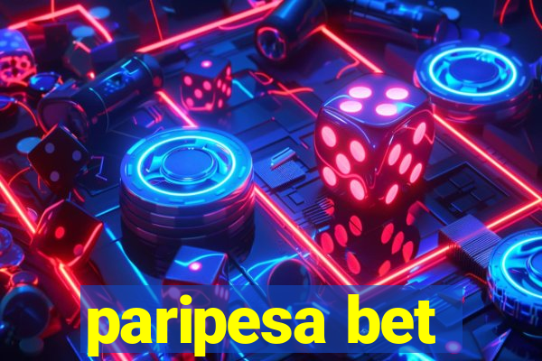 paripesa bet