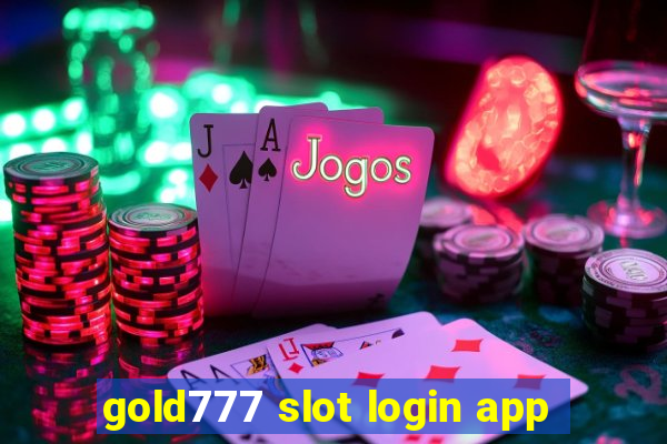 gold777 slot login app