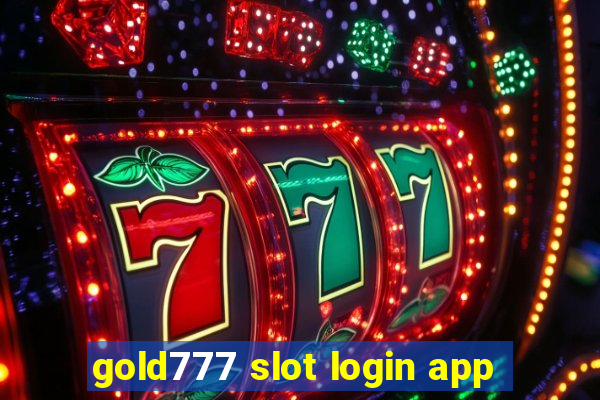 gold777 slot login app