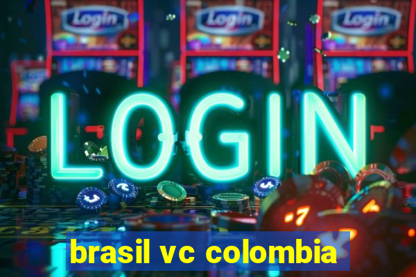 brasil vc colombia