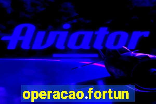 operacao.fortune