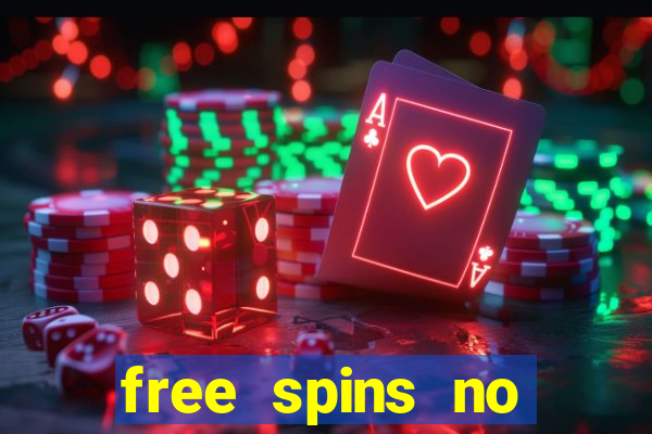 free spins no deposit win real money uk