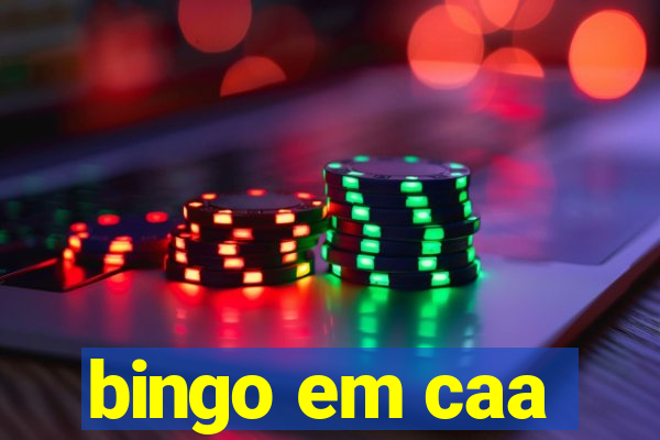 bingo em caa