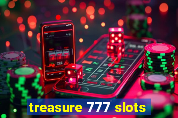 treasure 777 slots