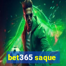 bet365 saque