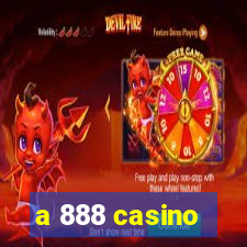 a 888 casino