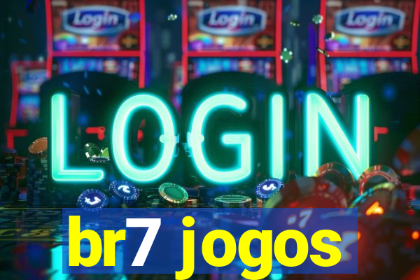 br7 jogos