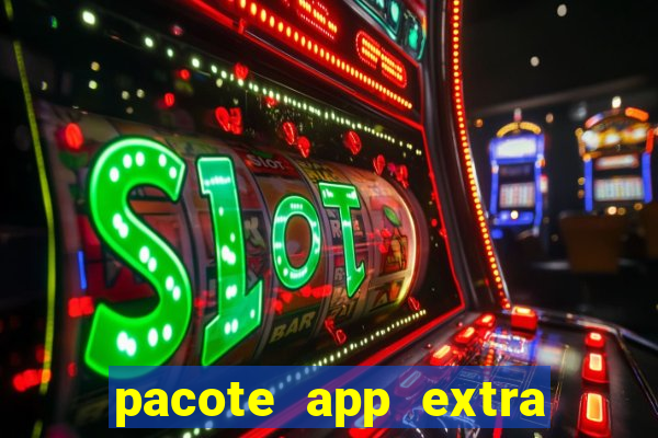 pacote app extra tim beta