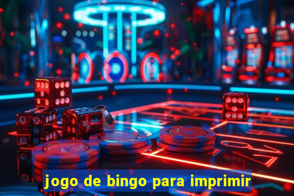 jogo de bingo para imprimir