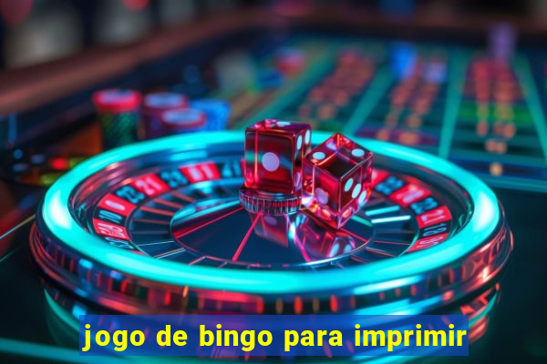 jogo de bingo para imprimir